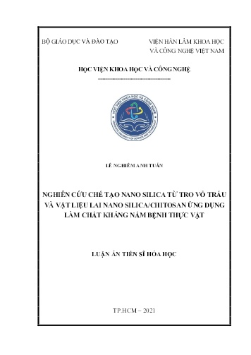 Luận án Nghiên cứu chế tạo nano silica từ tro vỏ trấu và vật liệu lai nano silica/chitosan ứng dụng làm chất kháng nấm bệnh thực vật