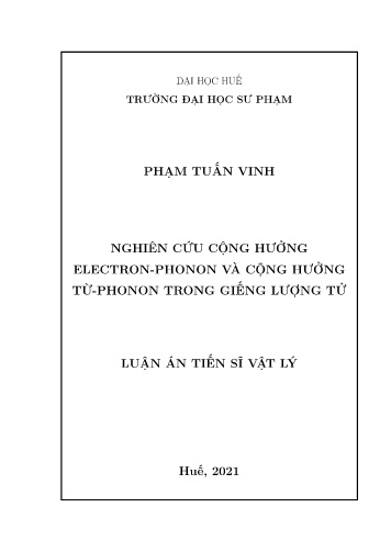 Luận án Nghiên cứu cộng hưởng Electron-phonon và cộng hưởng từ-phonon trong giếng lượng tử