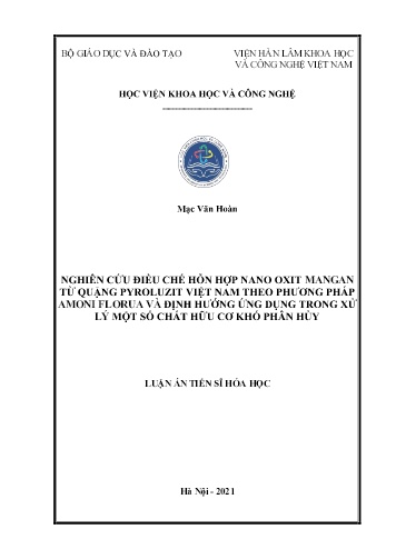 Luận án Nghiên cứu điều chế hỗn hợp nano oxit mangan từ quặng pyroluzit Việt Nam theo phương pháp amoni florua và định hướng ứng dụng trong xử lý một số chất hữu cơ khó phân hủy