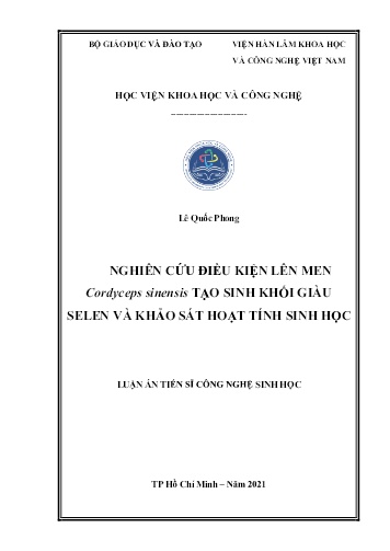 Luận án Nghiên cứu điều kiện lên men Cordyceps Sinensis tạo sinh khối giàu selen và khảo sát hoạt tính Sinh học