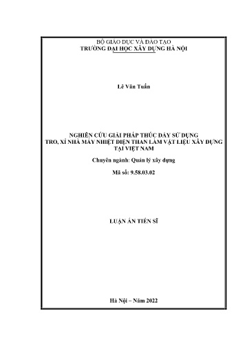Luận án Nghiên cứu giải pháp thúc đẩy sử dụng tro, xỉ nhà máy nhiệt điện than làm vật liệu xây dựng tại Việt Nam