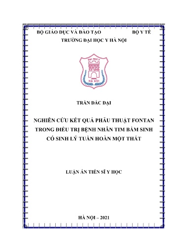 Luận án Nghiên cứu kết quả phẫu thuật Fontan trong điều trị bệnh nhân tim bẩm sinh có sinh lý tuần hoàn một thất