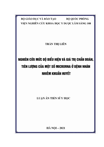 Luận án Nghiên cứu mức độ biểu hiện và giá trị chẩn đoán, tiên lượng của một số microrna ở bệnh nhân nhiễm khuẩn huyết