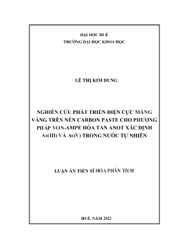 Luận án Nghiên cứu phát triển điện cực màng vàng trên nền Carbon Paste cho phương pháp von-ampe hòa tan anot xác định AS(III) và AS(V) trong nước tự nhiên