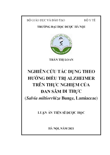 Luận án Nghiên cứu tác dụng theo hướng điều trị Alzheimer trên thực nghiệm của đan sâm di thực (Salvia miltiorrhiza bunge, Lamiaceae)