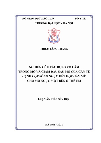 Luận án Nghiên cứu tác dụng vô cảm trong mổ và giảm đau sau mổ của gây tê cạnh cột sống ngực kết hợp gây mê cho mổ ngực một bên ở trẻ em