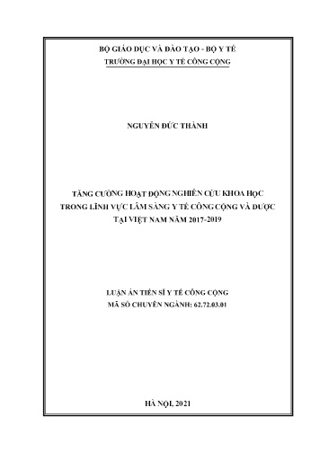 Luận án Tăng cường hoạt động nghiên cứu khoa học trong lĩnh vực lâm sàng y tế công cộng và dược tại Việt Nam năm 2017-2019