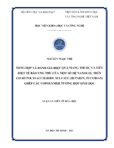 Luận án Tổng hợp và đánh giá hiệu quả mang thuốc và tiêu diệt tế bào ung thư của một số hệ nanogel trên cơ sở Polysaccharide Sulfate (Heparin, Fucoidan) ghép các copolymer tương hợp Sinh học