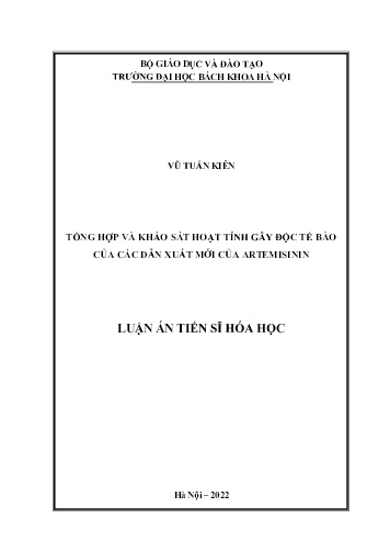 Luận án Tổng hợp và khảo sát hoạt tính gây độc tế bào của các dẫn xuất mới của Artemisinin