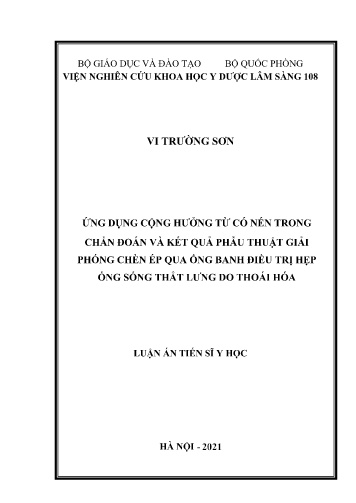 Luận án Ứng dụng cộng hưởng từ có nén trong chẩn đoán và kết quả phẫu thuật giải phóng chèn ép qua ống banh điều trị hẹp ống sống thắt lưng do thoái hóa