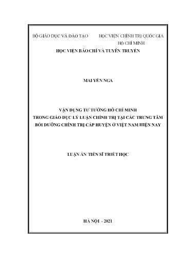 Luận án Vận dụng tư tưởng Hồ Chí Minh trong giáo dục lý luận chính trị tại các trung tâm bồi dưỡng chính trị cấp huyện ở Việt Nam hiện nay